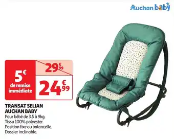 Auchan Transat selian auchan baby offre