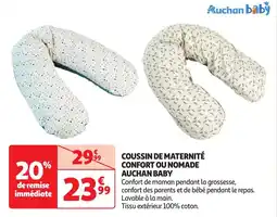 Auchan Coussin de maternité confort ou nomade auchan baby offre