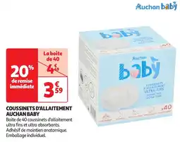 Auchan Coussinets d'allaitement auchan baby offre