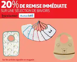 Auchan Sur une sélection de bavoirs inextenso auchan baby offre