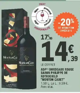 E.Leclerc AOP Bordeaux Rouge Baron Philippe de Rothschild offre