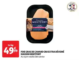 Auchan Foie gras de canard cru extra déveiné maison montfort offre