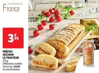 Auchan Préfou auchan le traiteur offre