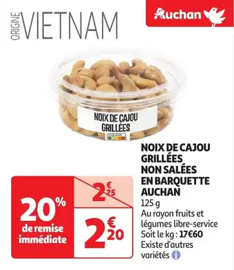 Auchan Noix de cajou grillées non salées en barquette auchan offre