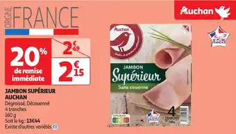 Auchan Jambon supérieur auchan offre