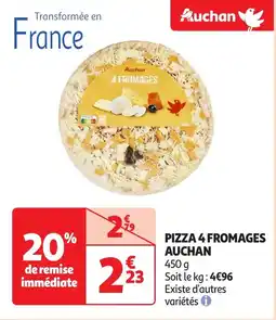 Auchan Pizza 4 fromages auchan offre