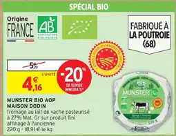 Intermarché MAISON DODIN Munster bio aop offre