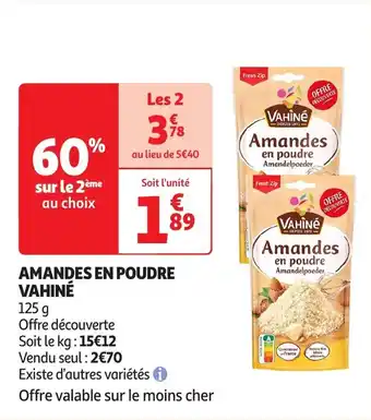 Auchan Amandes en poudre vahiné offre