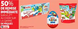 Auchan Sur la gamme de pâques kinder offre