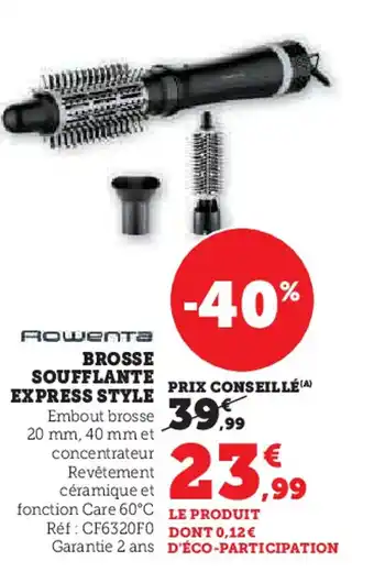 Hyper U ROWENTA Brosse soufflante express style offre