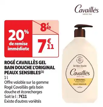 Auchan Rogé cavaillès gel bain douche l'original peaux sensibles offre