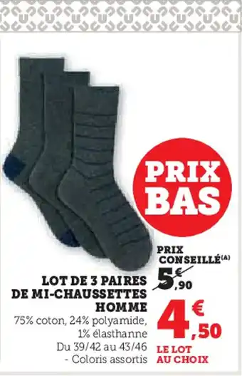 Hyper U Lot de 3 paires de mi-chaussettes homme offre