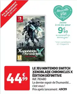 Auchan Le jeu nintendo switch xenoblade chronicles x édition définitive offre