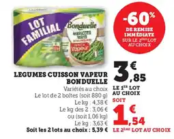 Hyper U BONDUELLE Legumes cuisson vapeur offre