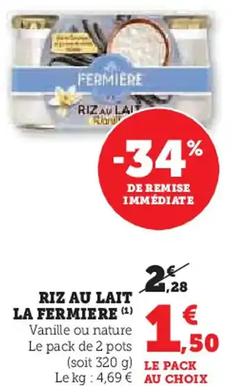 Hyper U LA FERMIERE Riz au lait offre