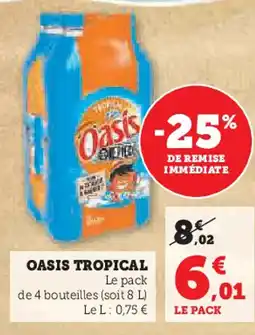 Hyper U OASIS TROPICAL offre