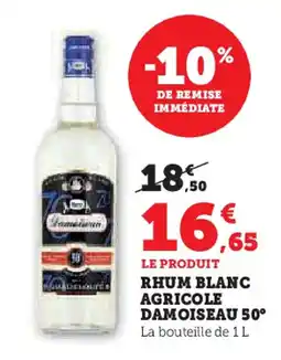 Hyper U Rhum blanc agricole damoiseau 50° offre