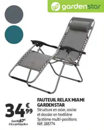 Auchan Fauteuil relax miami gardenstar offre