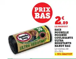 Hyper U HANDY BAG Sacs poubelle poignee coulissante ultra resistants offre