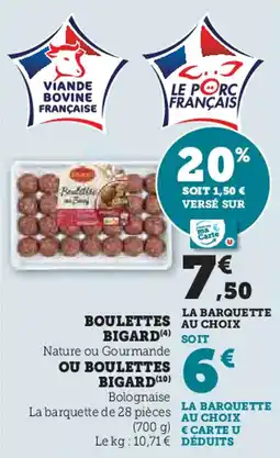 Hyper U BIGARD Boulettes offre