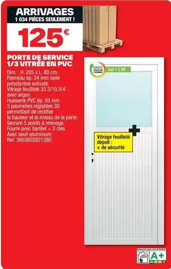 Brico Dépôt Seuil - porte de service offre