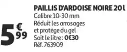 Auchan Paillis d'ardoise noire offre