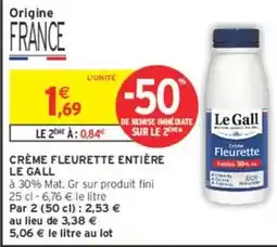 Intermarché Express Le gall - crème fleurette entière offre