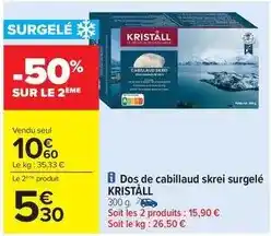 Carrefour Dos de cabillaud skrei surgelé offre