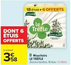 Carrefour Le trèfle - mouchoirs offre