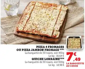 Hyper U Pizza 4 fromages ou pizza jambon fromage offre