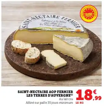 Hyper U Saint-nectaire aop fermier les terres d'auvergne offre