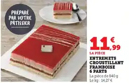 Hyper U Entremets croustillant framboise 6 parts offre