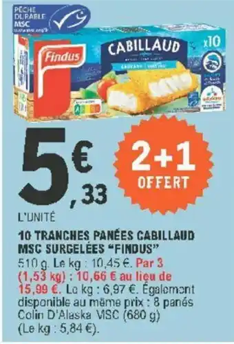 E.Leclerc 10 Tranches Panées Cabillaud offre