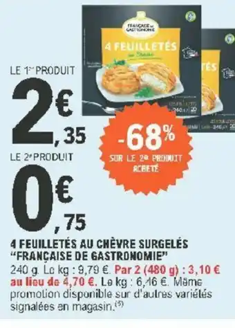 E.Leclerc 4 Feuilletés Au Chèvre Surgelés offre