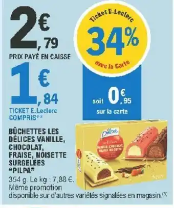 E.Leclerc Bûchettes Les Délices Vanille Chocolat offre