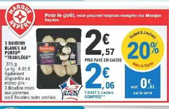 E.Leclerc 3 Boudins Blancs Au Porto offre