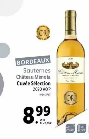 Lidl Sauternes Château Ménota Cuvée Sélection 2020 Aop offre