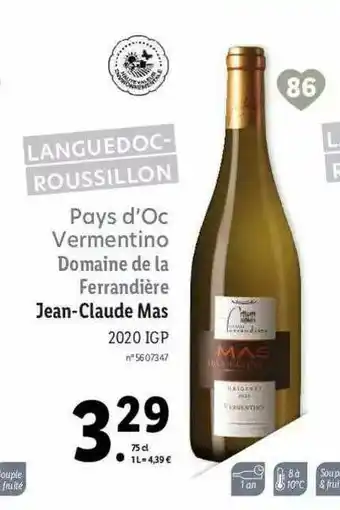 Lidl Pays D'oc Vermentino Domaine De Ferrandière Jean-claude Mas 2020 Igp offre