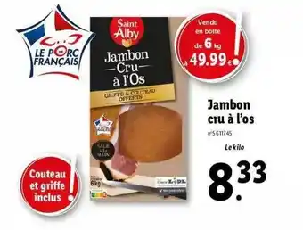Lidl Jambon Cru à L'os Saint Alby offre