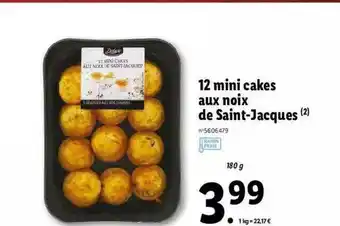 Lidl 12 Mini Cakes Aux Noix De Saint-jacques Deluxe offre