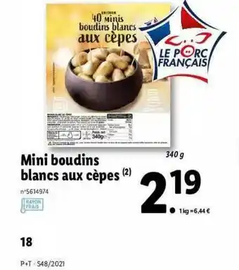 Lidl Mini Boudins Blancs Au Cèpes offre