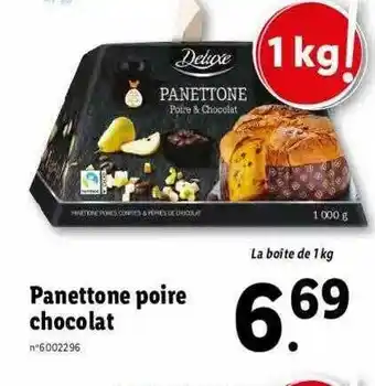Lidl Panettone Poire Chocolat Deluxe offre