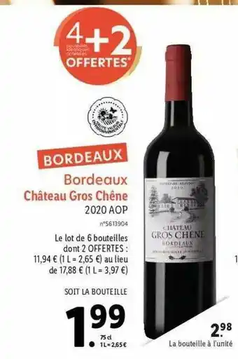 Lidl Bordeaux Château Gros Chêne 2020 Aop offre