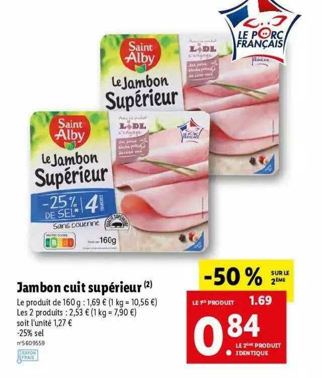 Promo Jambon Cuit Supérieur Saint Alby chez Lidl