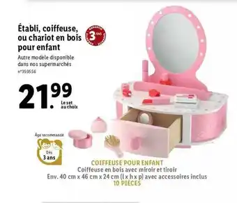 Lidl établi, Coiffeuse, Ou Chariot En Bois Pour Enfant offre