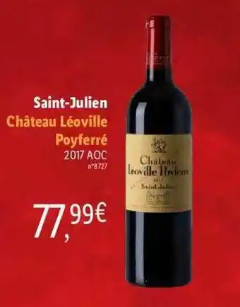 Lidl Saint-julien Château Léoville Poyferré 2017 Aoc offre