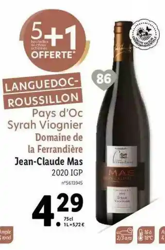 Lidl Languedoc Roussillon Pas D'oc Syrah Viognier Domaine De La Ferrandière Jean-claude Mas 2020 Igp offre