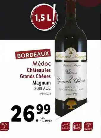 Lidl Bordeaux Médoc Château Les Grands Chênes Magnum 2019 Aoc offre