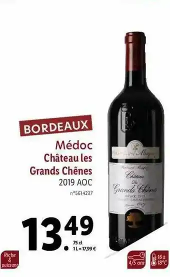Lidl Bordeaux Médoc Château Les Grands Chênes 2019 Aoc offre