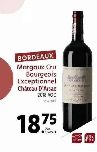 Lidl Bordeaux Margaux Cru Bourgeois Exceptionnel Château D'arsac 2018 Aoc offre